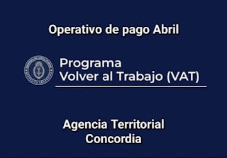 Volver al Trabajo: Hoy se acreditó el importe correspondiente a abril