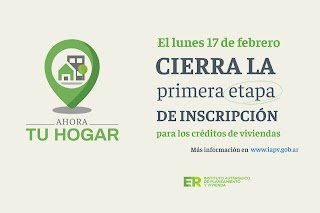 Ahora Tu Hogar: El lunes finaliza la primera etapa de inscripción para los créditos